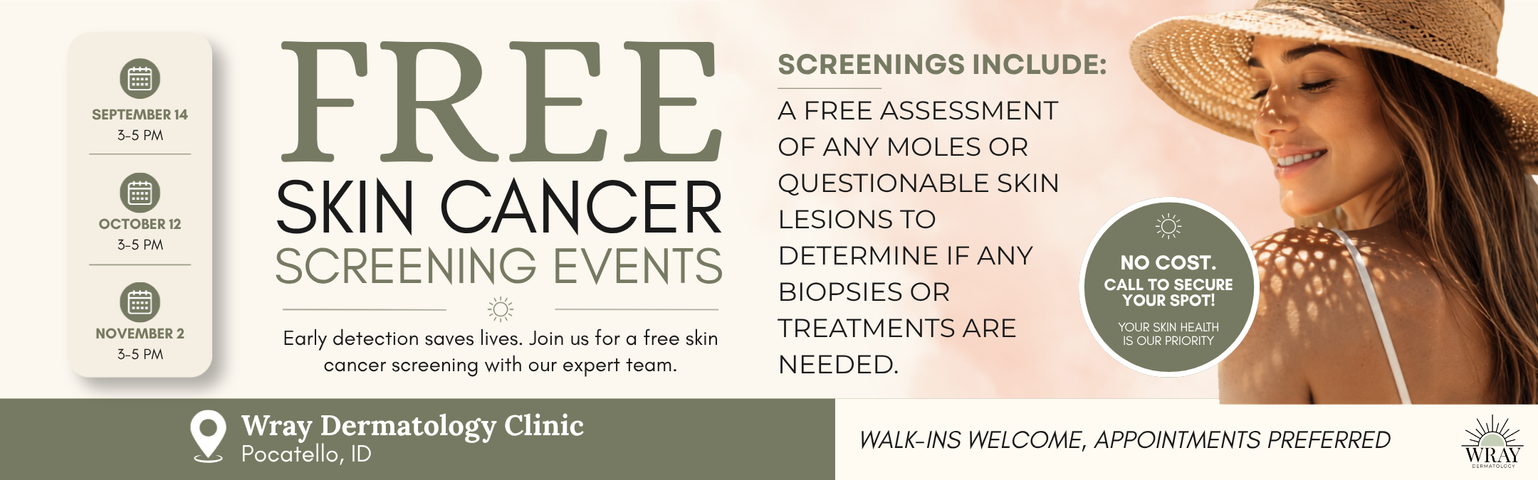 Free skin cancer screening Mondays at Wray Dermatology in Pocatello Idaho.